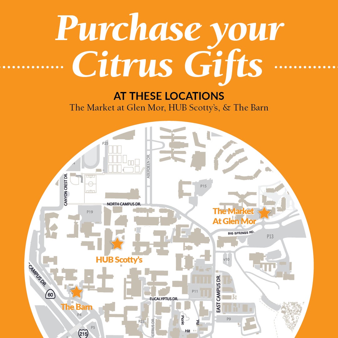 Purchase Your Citrus Gifts at these two locations on campus at UCR.